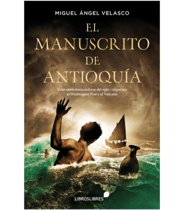 EL MANUSCRITO DE ANTIOQUIA