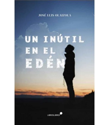 UN INUTIL EN EL EDEN