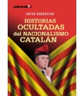 HISTORIAS OCULTADAS DEL NACIONALISMO CATALAN