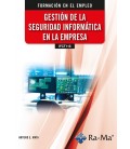 GESTION DE LA SEGURIDAD INFORMATICA EN LA EMPRESA