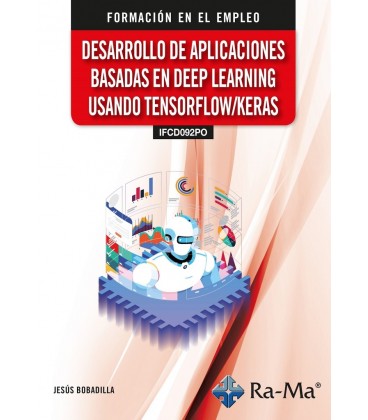 DESARROLLO DE APLICACIONES BASADAS EN DEEP LEARNING USANDO TENSORFLOW-