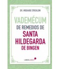 VADEMECUM DE REMEDIOS SEGUN SANTA HILDEGARDA DE BINGEN