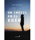 UN INUTIL EN EL EDEN