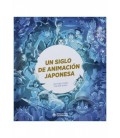 UN SIGLO DE ANIMACION JAPONESA