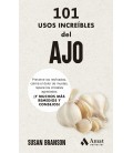 101 USOS INCREIBLES DEL AJO