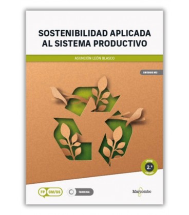 SOSTENIBILIDAD APLICADA AL SISTEMA PRODUCTIVO - 2.ª EDICION