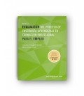 EVALUACION DEL PROCESO DE ENSEÑANZA-APRENDIZAJE EN FORMACION PROFESION