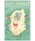 BAJO LOS ARBOLES