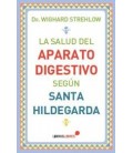 LA SALUD DEL APARATO DIGESTIVO SEGUN SANTA HILDEGARDA