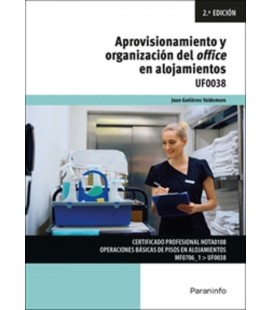 APROVISIONAMIENTO Y ORGANIZACION DEL OFFICE EN ALOJAMIENTOS