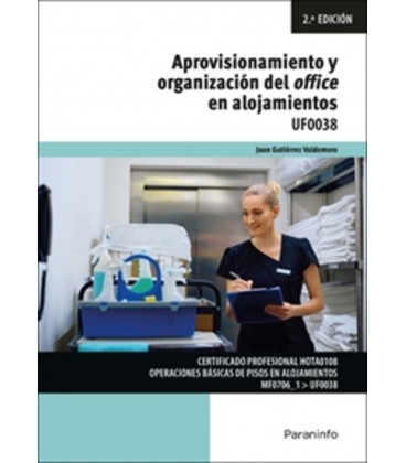 APROVISIONAMIENTO Y ORGANIZACION DEL OFFICE EN ALOJAMIENTOS