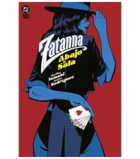 DC BLACK LABEL. ZATANNA: ABAJO LA SALA