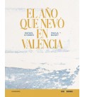 AÑO QUE NEVO EN VALENCIA, EL