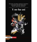 Y NO FUE ASI