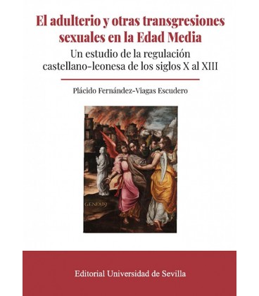 EL ADULTERIO Y OTRAS TRANSGRESIONES SEXUALES EN LA EDAD MEDIA