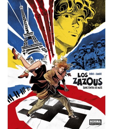 LOS ZAZOUS. SWING CONTRA LOS NAZIS
