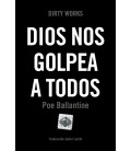 DIOS NOS GOLPEA A TODOS
