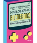 DESBLOQUEANDO RECUERDOS