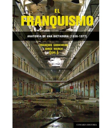 EL FRANQUISMO ANATOMIA DE UNA DICTADURA