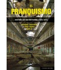 EL FRANQUISMO ANATOMIA DE UNA DICTADURA