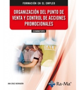 ORGANIZACION DEL PUNTO DE VENTA Y CONTROL DE ACCIONES PROMOCIONALES