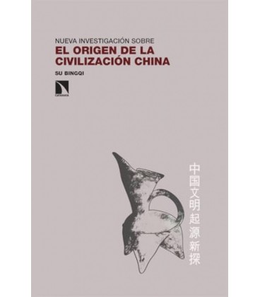 EL ORIGEN DE LA CIVILIZACION CHINA