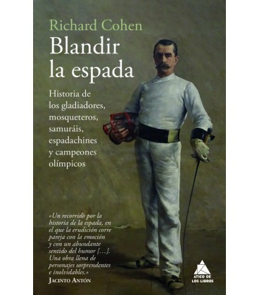BLANDIR LA ESPADA