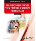 ORGANIZACION DEL PUNTO DE VENTA Y CONTROL DE ACCIONES PROMOCIONALES