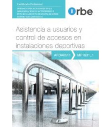ASISTENCIA DE USUARIOS Y CONTROL DE ACCESOS EN INSTALACIONES DEPORTIVA