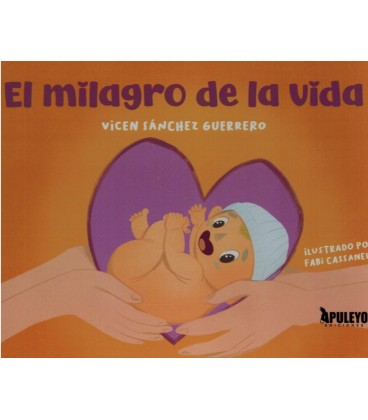 EL MILAGRO DE LA VIDA