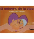 EL MILAGRO DE LA VIDA