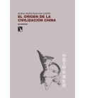 EL ORIGEN DE LA CIVILIZACION CHINA