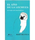 EL AÑO DE LA LECHUZA. UN VIAJE CON MASCARILLA
