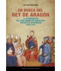 EN BUSCA DEL REY DE ARAGON