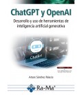 CHATGPT Y OPENAI. DESARROLLO Y USO DE HERRAMIENTAS DE INTELIGENCIA