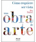 COMO REQUIERE SER VISTA UNA OBRA DE ARTE