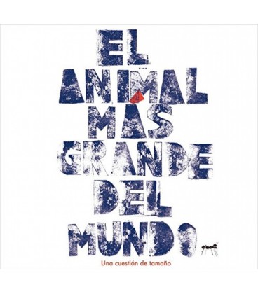 EL ANIMAL MAS GRANDE DEL MUNDO