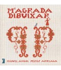 M AGRADA DIBUIXAR