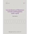 LOS ESCRITORES Y EL FLAMENCO. LA LUCHA ANTIFRANQUISTA (1967-1978)