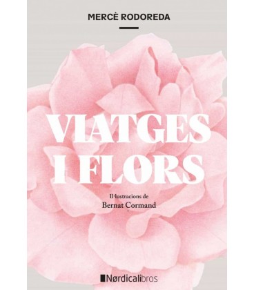 VIATGES I FLORS (ED. RUSTICA)