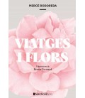 VIATGES I FLORS (ED. RUSTICA)