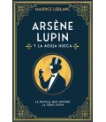 ARSENE LUPIN Y LA AGUJA HUECA (5ªED)