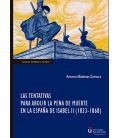 LAS TENTATIVAS PARA ABOLIR LA PENA DE MUERTE EN LA ESPAÑA DE ISABEL II