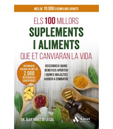 ELS 100 MILLORS SUPLEMENTS I ALIMENTS QUE ET CANVIARAN LA VIDA