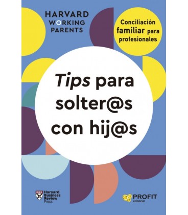 TIPS PARA SOLTER@S CON HIJ@S
