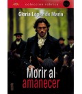 MORIR AL AMANECER