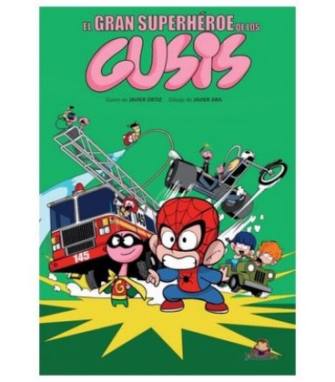 EL GRAN SUPERHEROE DE LOS GUSIS