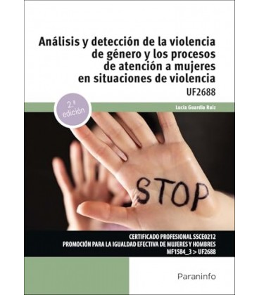 ANALISIS Y DETECCION DE LA VIOLENCIA DE GENERO Y LOS PROCESOS DE ATENC