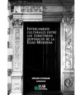INTERCAMBIOS CULTURALES ENTRE LOS TERRITORIOS HISPANICOS DE LA EDAD MO