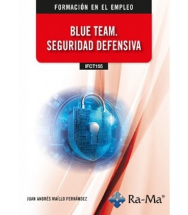 BLUE TEAM. SEGURIDAD DEFENSIVA
